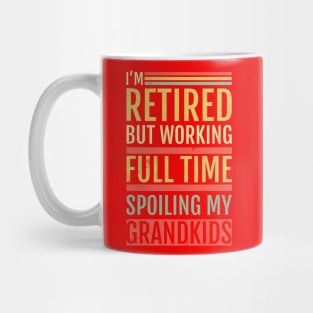 Retired Grandpa Spoiling Grandkids Mug